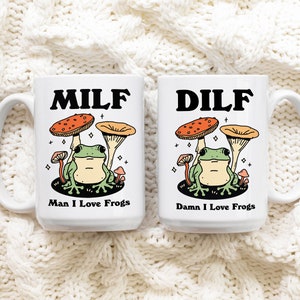 Couples Frog Coffee Mug, Man I love Frogs MILF DILF Cup, Frog Lover Girlfriend Boyfriend Gift Idea, Cottagecore Mushroom Mug, Funny Gift