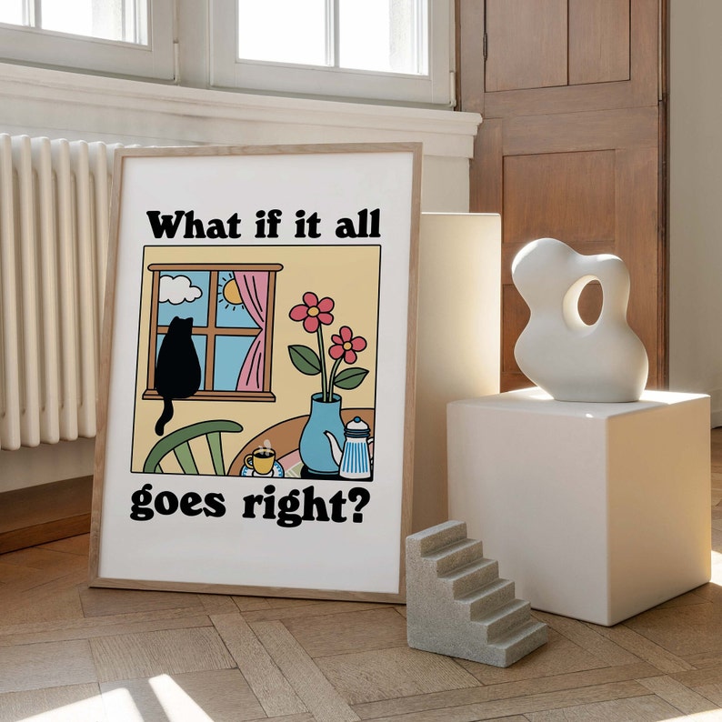 Colorful Cat Print, What if it all goes right Quote Poster, Chat Noir Print, Retro Cat Poster, Bistro Coffee Posters, Eclectic Art, UNFRAMED image 3