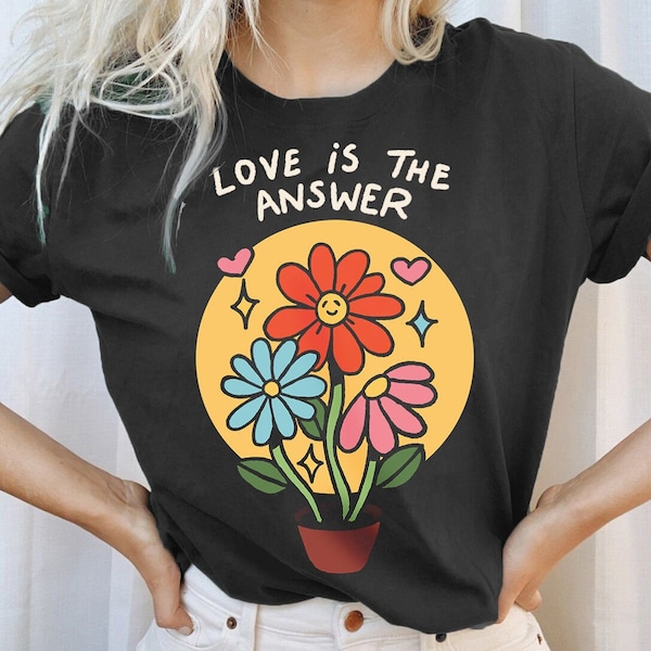 Love Is The Answer, Flowers LGBQT Shirt, Pride Month Shirt, LGBT Shirt, Rainbow Shirt, Retro Pride Shirt, Gay Pride Trendy Tshirt, UNISEX