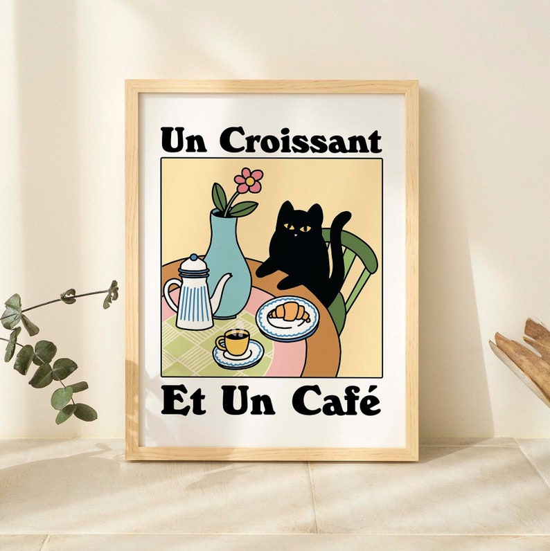 French Cafe Croissant Cat Print, Retro Drink Poster, Bistro Coffee Posters, Un Cafe Sil Vous Plait, Kitchen Decor, Unique Posters, UNFRAMED image 1
