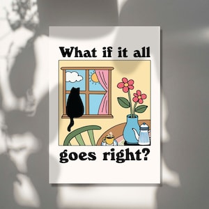 Colorful Cat Print, What if it all goes right Quote Poster, Chat Noir Print, Retro Cat Poster, Bistro Coffee Posters, Eclectic Art, UNFRAMED image 6