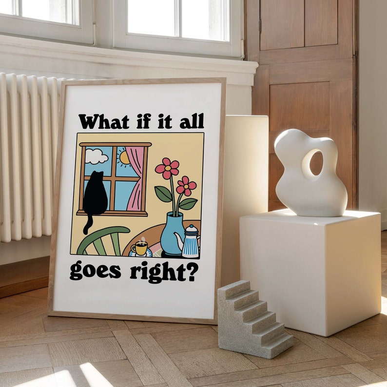 Colorful Cat Print, What if it all goes right Quote Poster, Chat Noir Print, Retro Cat Poster, Bistro Coffee Posters, Eclectic Art, UNFRAMED image 5