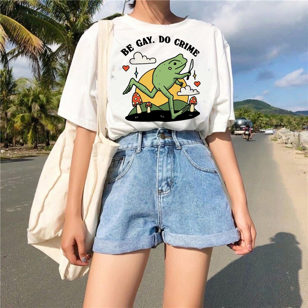 Be Gay Do Crime Frog Tshirt, Be Gay Shirt, Funny Frog Tee, Cottagecore ...
