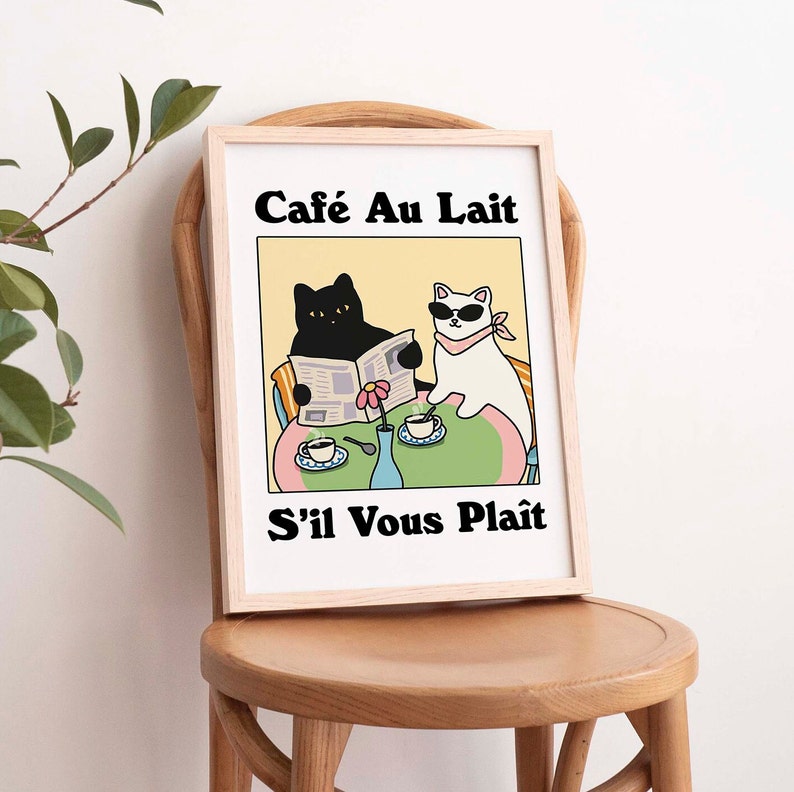 French Cafe Au lait Cat Print, Retro Drink Poster, Bistro Coffee Posters, Un Cafe Sil Vous Plait, Kitchen Decor, Unique Posters, UNFRAMED image 5