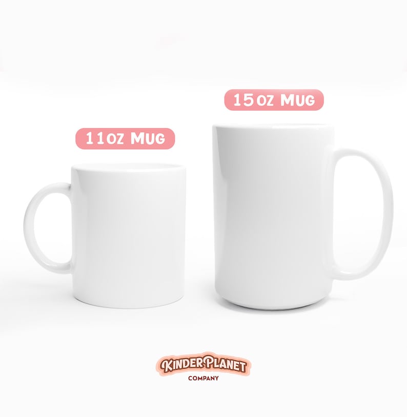 May include: Two white ceramic mugs, one 11 oz and one 15 oz, on a white background. The mugs are blank and ready for personalization.  Kinder Planet Company logo is at the bottom of the image.