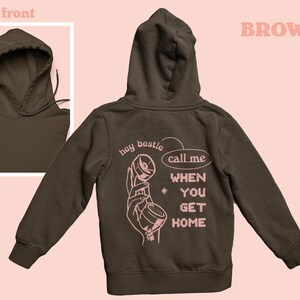 Retro Hotline Sweatshirt, Vintage Graphic Hoody, 80s Style Clothing, Words on Back, VSCO Tumblr Girl Aesthetic, Call me when you get home Dark Chocolate