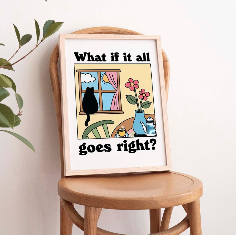 Colorful Cat Print, What if it all goes right Quote Poster, Chat Noir Print, Retro Cat Poster, Bistro Coffee Posters, Eclectic Art, UNFRAMED image 4