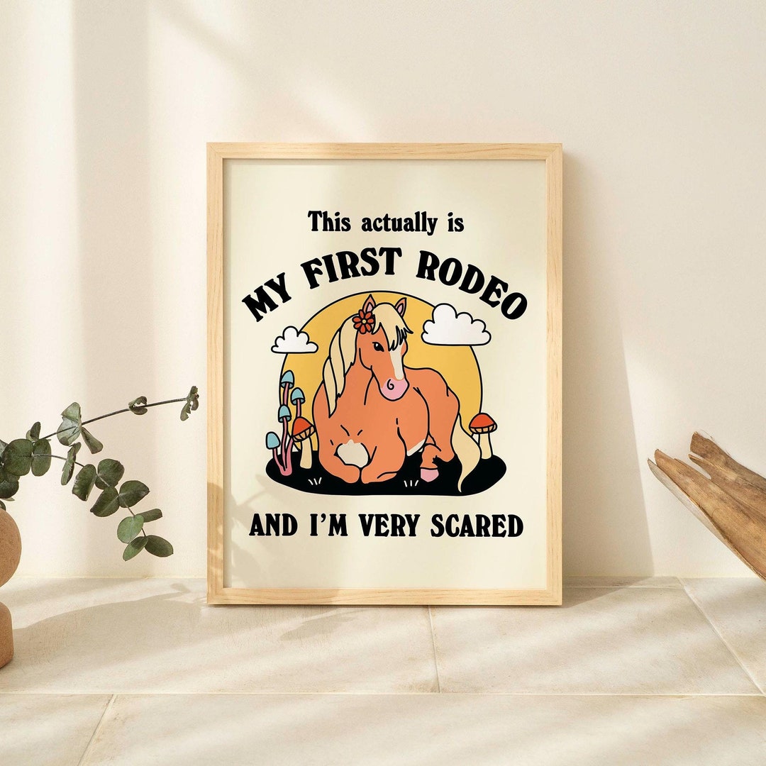 First Year Rodeo Frame FRAMED Cowboy Horse Quote Print, First Rodeo Quote Poster, Retro ...