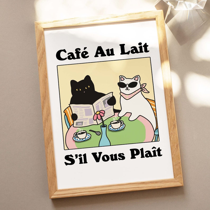 French Cafe Au lait Cat Print, Retro Drink Poster, Bistro Coffee Posters, Un Cafe Sil Vous Plait, Kitchen Decor, Unique Posters, UNFRAMED image 3