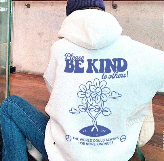 Be kind to one another hoodie hotsell