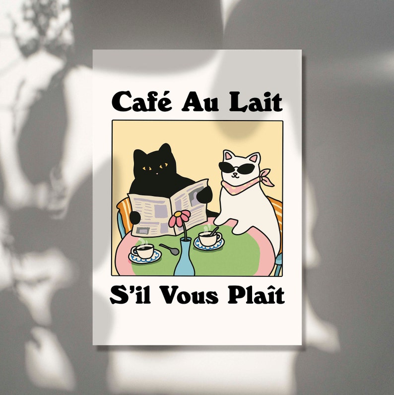 French Cafe Au lait Cat Print, Retro Drink Poster, Bistro Coffee Posters, Un Cafe Sil Vous Plait, Kitchen Decor, Unique Posters, UNFRAMED image 6