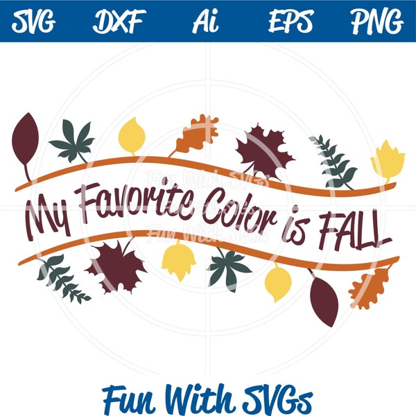 Fall Sentiments My Favorite Color Fall SVG is perfect for the fall season home decor projects. Add it to towels, framed art, Fall Decor