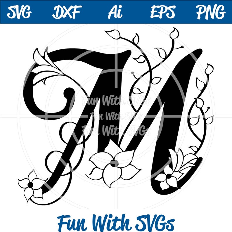 Download Alphabet Monograms Letter M Monogram Bridal Monograms Silhouette And Cricut Cut Files Svg Files Monogram Svg Wedding Monograms Materials Paper Lifepharmafze Com