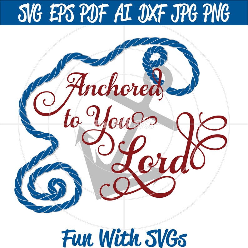 Anchored to U Bible Journaling Christian SVG Anchor Anchor Etsy