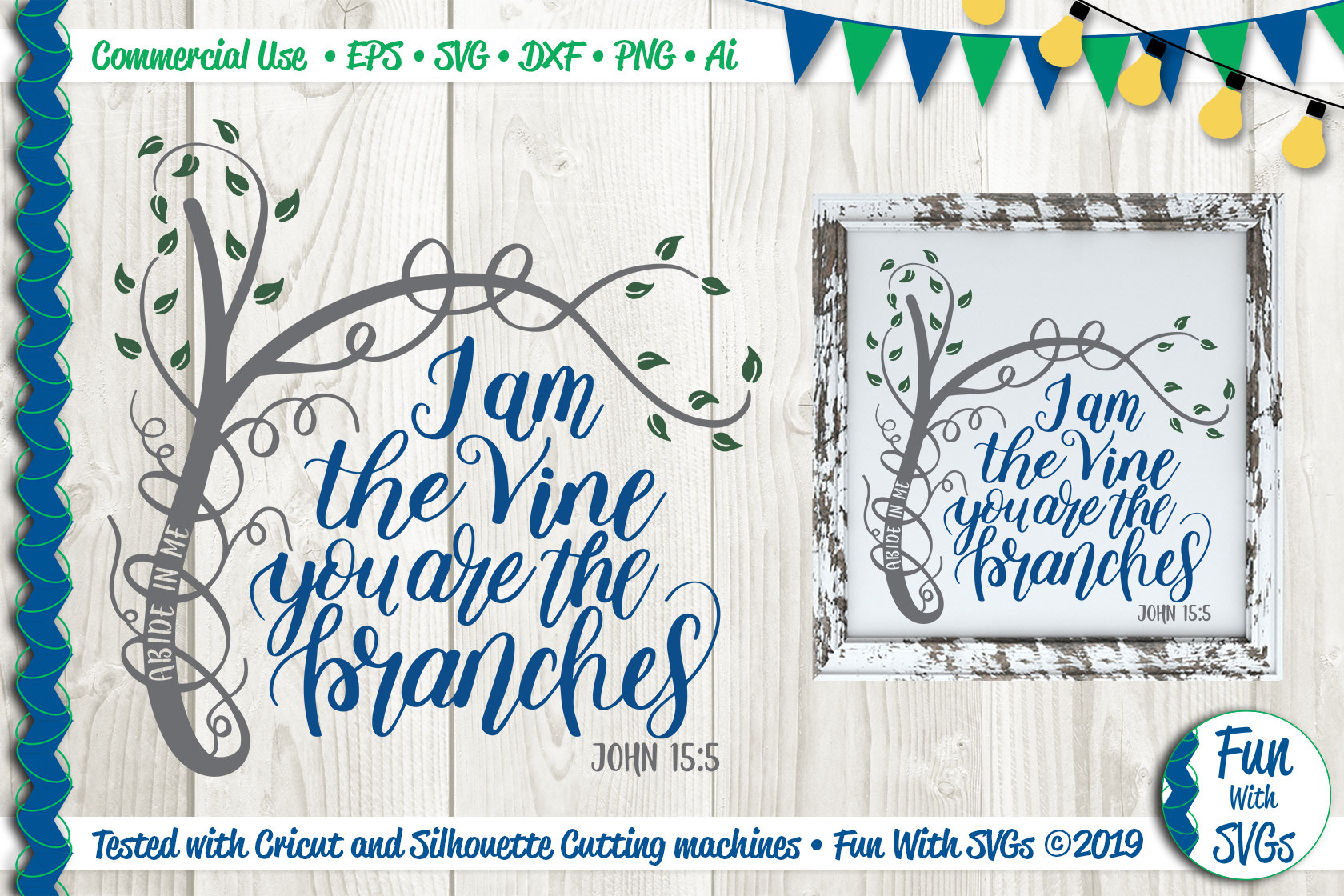 I Am the Vine, You Are the Branches John 15 5 Christian SVG Cut File,  Inspirational Svg, Spiritual Svg, Cricut, Silhouette, Svg File, - Etsy, image size:1680x1120