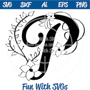 Letter P Monogram, Alphabet Monograms, Monogram SVG, SVG Files, Silhouette and Cricut Cut Files, Wedding Monograms, Bridal Monograms