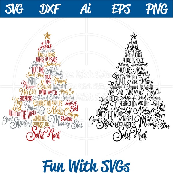 Names of Jesus, Christmas Tree, SVG File, for your Cricut, Silhouette, and other electronic cutting machines. This file includes printables.