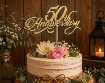 Gold Anniversary Cake Topper: 50th, 40th, 30th, 25th, 75th