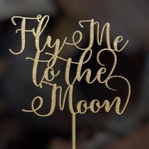 Fly Me to the Moon, Wedding Cake Topper, Couple First Name , Cake Topper ,Unique Cake topper, the Moon and Back, Rose Gold wedding