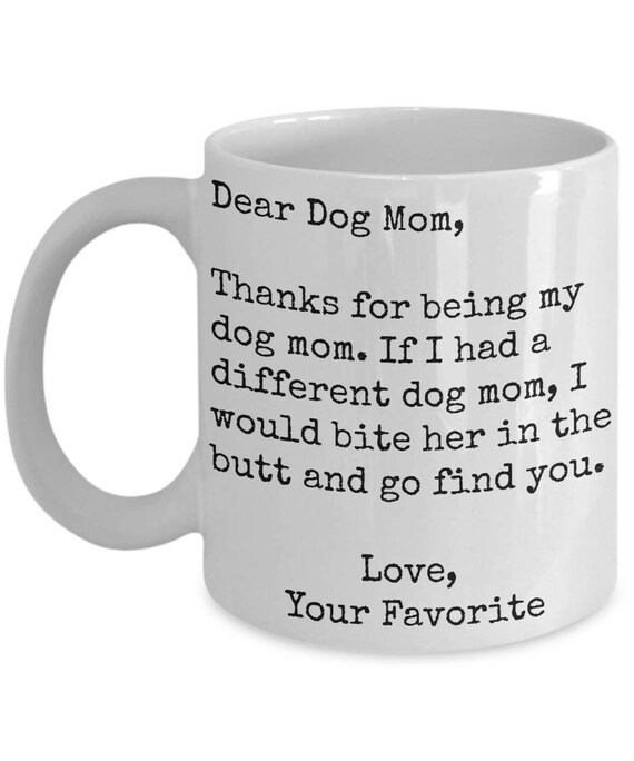 dear dog mom mug