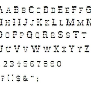 May include: A black and white image of a font with uppercase letters, numbers, and punctuation marks. The font is a western-style font with decorative serifs.