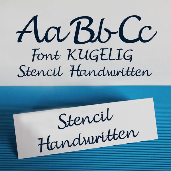 Plotter-Schriftart „KUGELIG Stencil Handwritten“ ohne geschlossene Flächen für individuelle Plottermotive und Schablonen