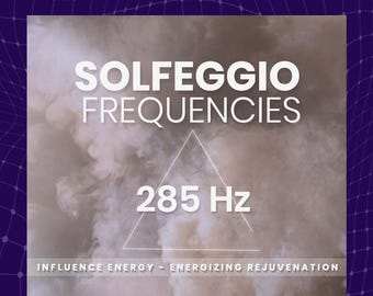 Solfeggio Healing Frequency 285 Hz - MP3 Download