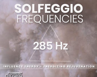 Solfeggio Healing Frequencies - 285 Hz Meditation CD - Mind and Body in Harmony