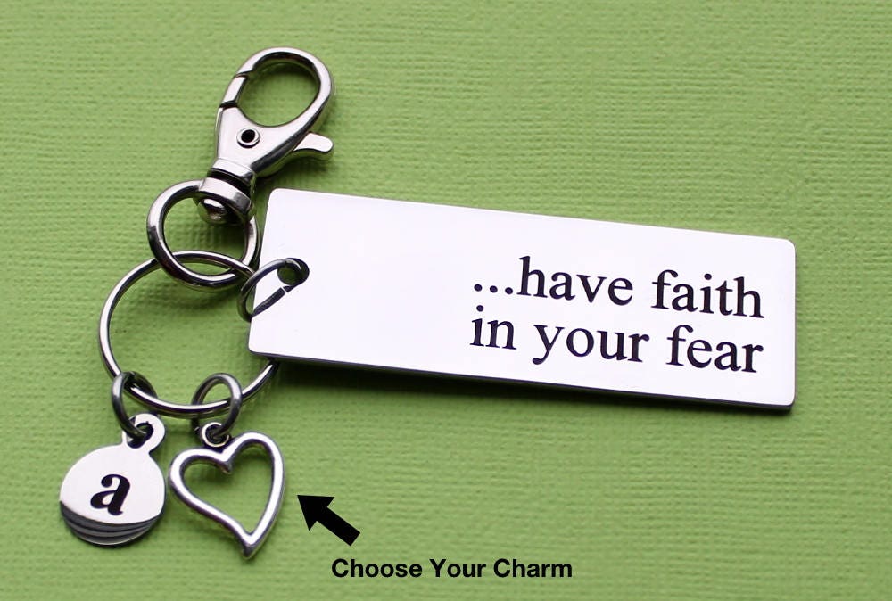 Personalized Faith Key Chain Have Faith In Your Fear Stainless Etsy