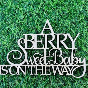 A Berry Sweet Baby is on the way Sign, Berry Sweet Baby Baby Shower Decor, Berry Sweet Baby Shower Backdrop Decorations, Berry Sweet Banner