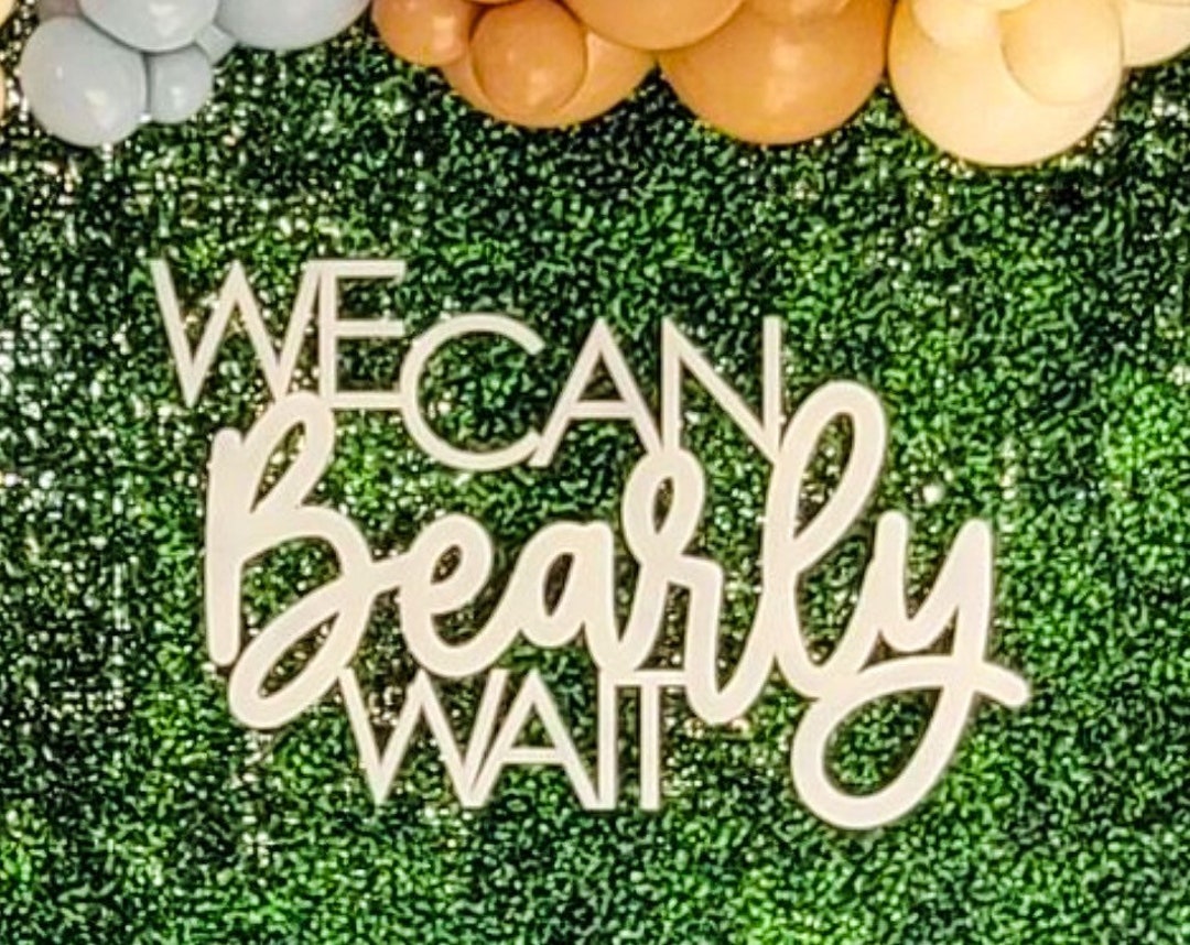 We Can Bearly Wait Wood Sign, Banner,Baby Shower Party Decorations For Gift Perfect, Table Sign For Gender Reveal Backdrop Wall Decor Photo Props Bearly Art