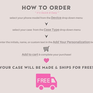 May include: How to order a personalized phone case. Select your phone model and case type, add your personalization, and add to cart. Free shipping is included.