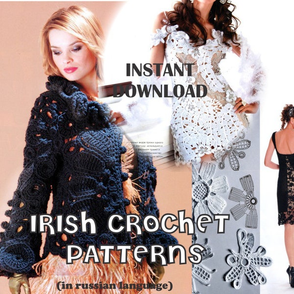 Modèles au crochet irlandais - SEULEMENT DES DIAGRAMMES ET DES PHOTOS pour les crocheteurs experts - (en russe) - Ancien magazine électronique