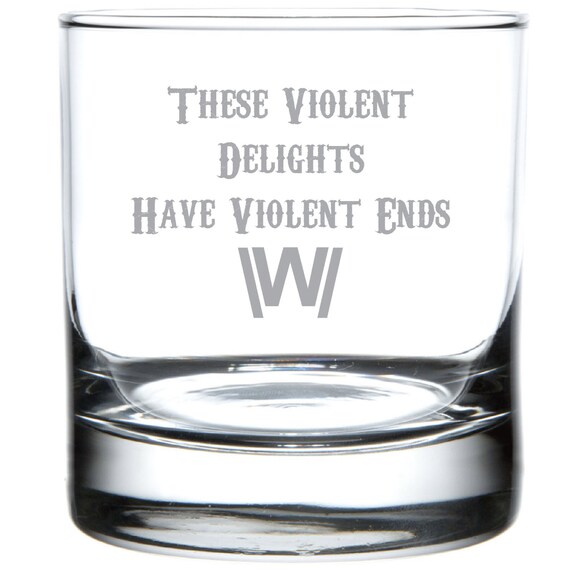 Violent Delights Westworld Laser Etched Tribute Glassware Violent Delights Westworld Laser Etched Tribute Glassware