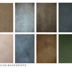 May include: A collection of eight custom canvas backdrops in various colors and textures. The backdrops include shades of brown, blue, gray, and green. The text "CUSTOM CANVAS BACKDROPS" is displayed at the bottom of the image.