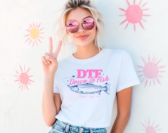 Down to Fish Tee: Women's Funny Fishing Shirt