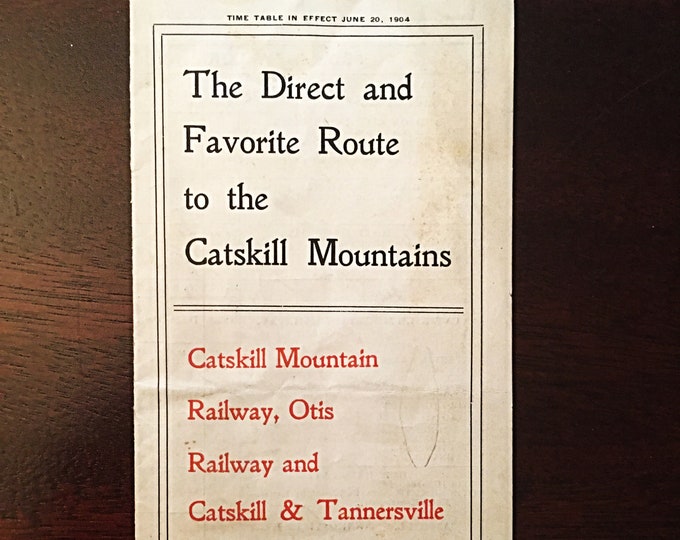Catskill Mountain Railway, Otis Railway, Catskill & Tannersville Railway Schedule 1904 - Vintage Catskill and Train Memorabilia