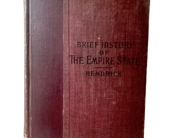 Brief History of The Empire State for Schools and Families  - Welland Hendrick - Eighth Edition - 1898 -  scarce antiquarian book