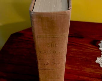 The Catskills  from Wilderness to Woodstock Autographed by Alf Evers - The bible of Catskill History - 1972