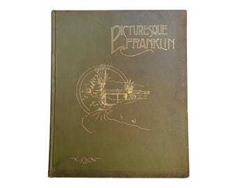 Hardcover book PICTURESQUE FRANKLIN 1891 - State of Massachusetts by Wade Warner