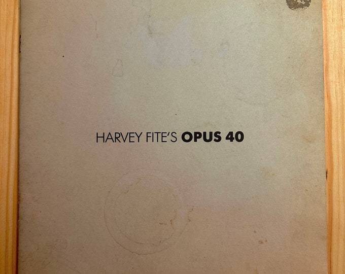 Harvey Fite Opus 40 Booklet, Pamphlet and Flier 1985 and 1978