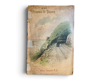 1898 Homes and Tours - West Shore Railroad Book - Vintage New York State Travel Guide - RARE