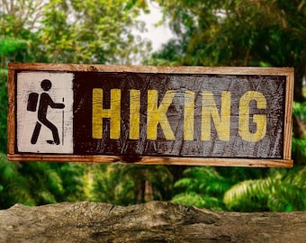 HIKING Hand Made Wood Sign - Made from Reclaimed Barn wood in the Catskill Mountains