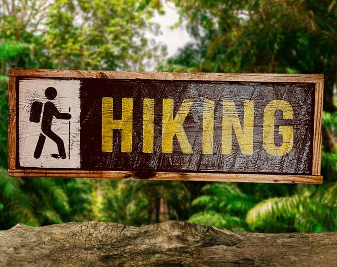 HIKING Hand Made Wood Sign - Made from Reclaimed Barn wood in the Catskill Mountains