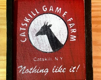 Catskill Game Farm - Catskill NY - Handmade of Vintage Barn Wood Sign  - Reproduction