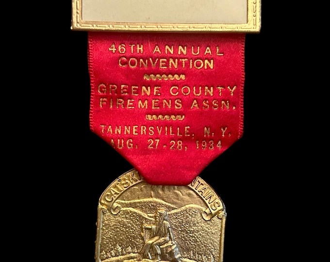 Vintage Firemen Convention Badge - Greene County  Tannersville New York - Catskill Mountains - 1934