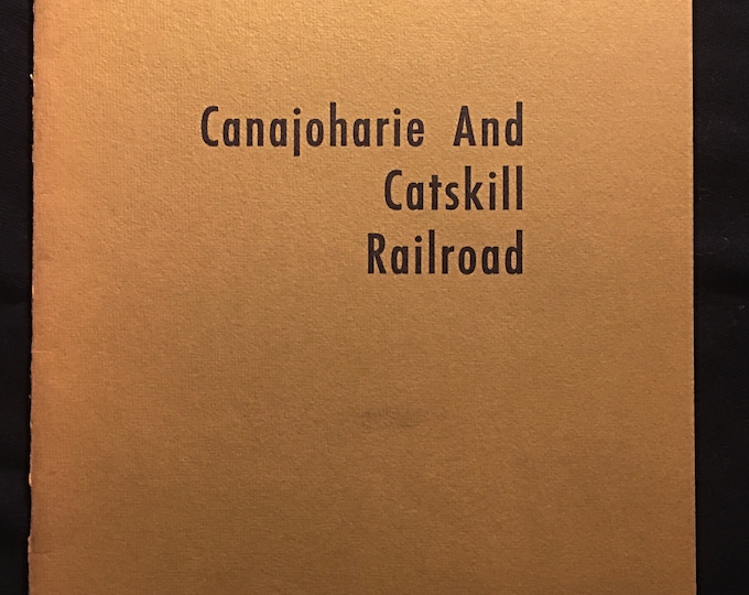 The Canajoharie and Catskill Railroad -  Reprint of 1838 Book - Catskill Mountains History - RARE
