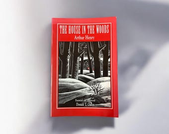 The House in the Woods by Arthur Henry - Free Shipping - Catskill Mountains and Platte Clove