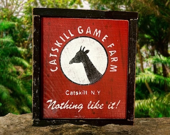 Catskill Game Farm - Catskill NY - Handmade of Vintage Barn Wood Sign  - Reproduction