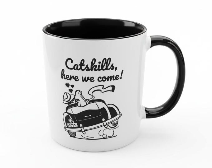 Catskill Mountains Retro Coffee Mug -"Catskills, Here We Come"  - Catskill Mountains Souvenir - Ceramic mug printed on both sides